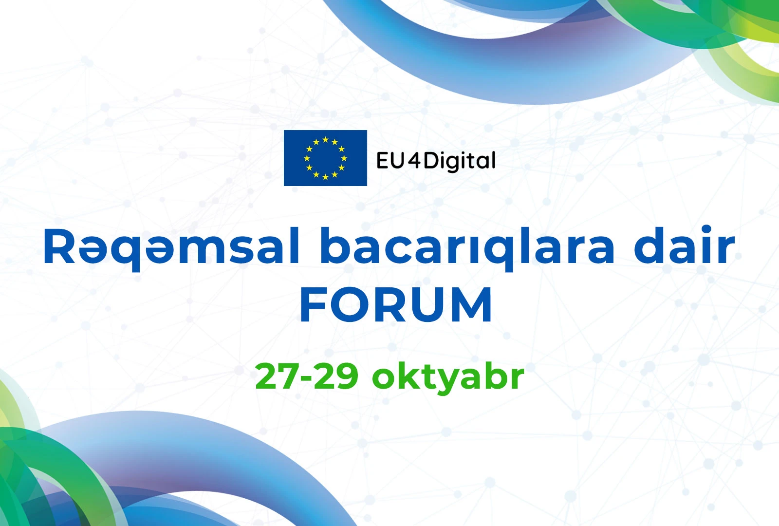 27-29 oktyabr tarixlərində EU4Digital Proqramı rəqəmsal bacarıqlara dair geniş miqyaslı tədbir təşkil edəcəkdir